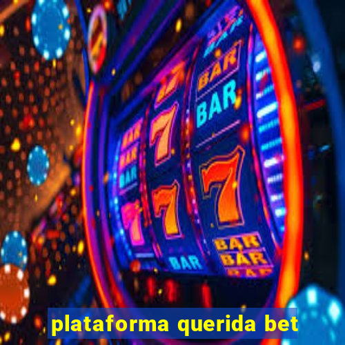 plataforma querida bet